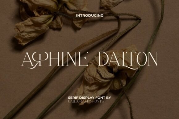 Arphine Dalton: The Serif Font for Luxury Branding