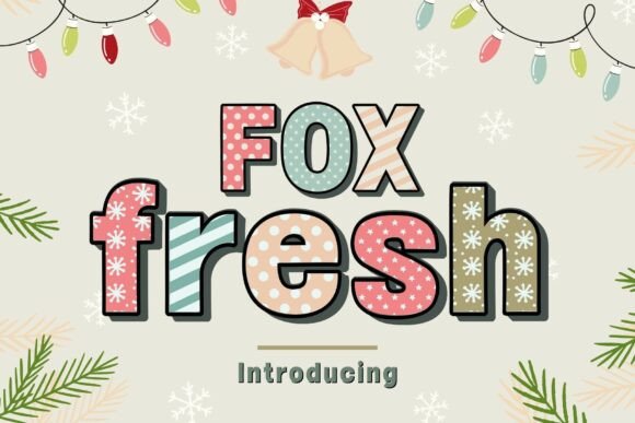 Fox Fresh: A Cheerful Display Font for Makers