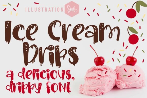 Ice Cream Drips Family: A Sweet Display Font for Crafters