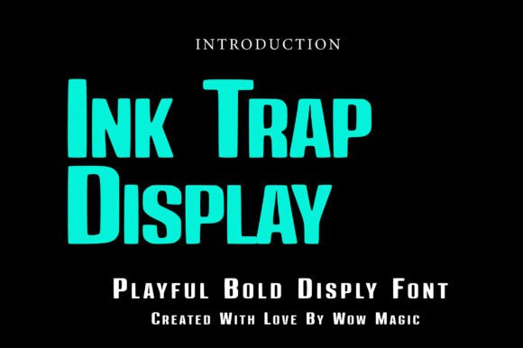 Ink Trap Display: A Bold Typeface for Modern Branding