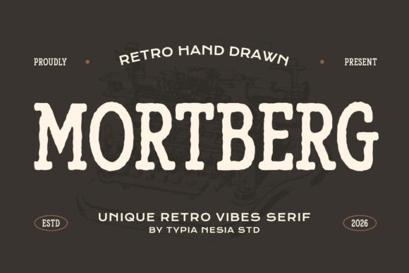 Mortberg: A Vintage Slab Serif Font for Makers