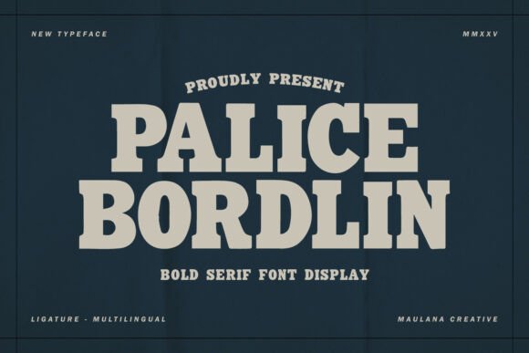 Palice Bordlin: A Bold Slab Serif Font for Makers